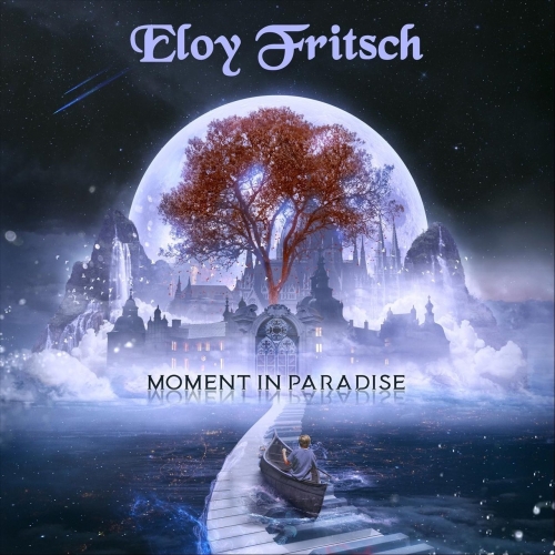 Eloy Fritsch - Moment in Paradise (2020)
