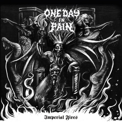 One Day In Pain - Imperial Fires (2020)