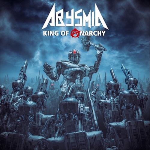 Abysmia - King Of Anarchy (2020)