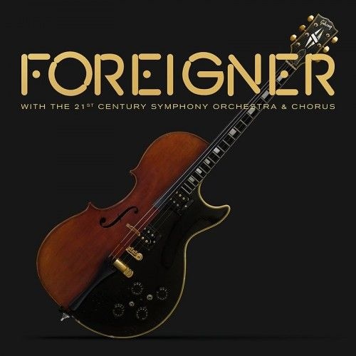 Foreigner - With The 21st Century Symphony Orchestra & Chorus (2018)
