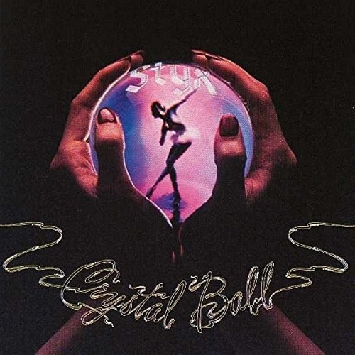Styx - Crystal Ball [Reissue 1994] (1976)
