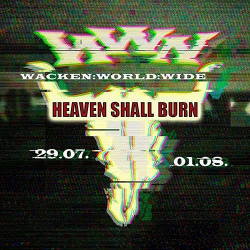 Heaven Shall Burn - Wacken World Wide (2020)