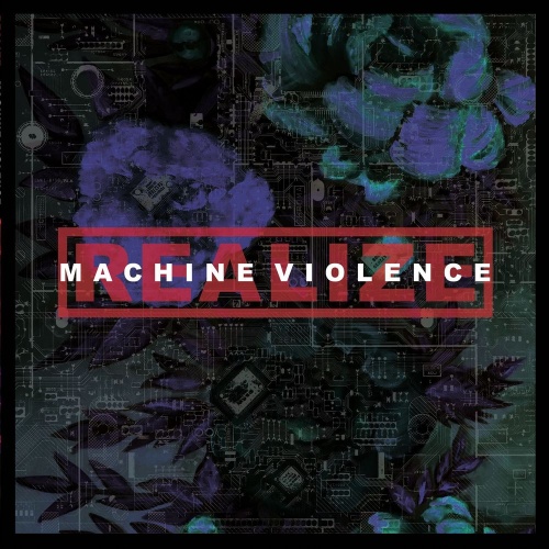 Realize - Machine Violence (2020)