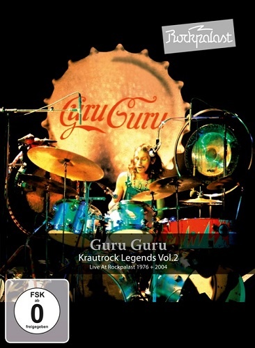 Guru Guru - Live At Rockpalast 1976+2004 (2013)
