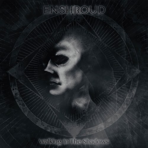 Enshroud - Walking in the Shadows (2020)