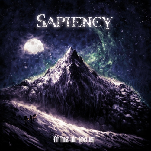 Sapiency - For Those Who Never Rest (2020)