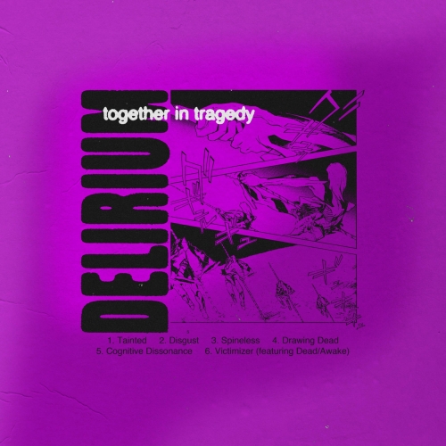Together in Tragedy - Delirium (EP) (2020)