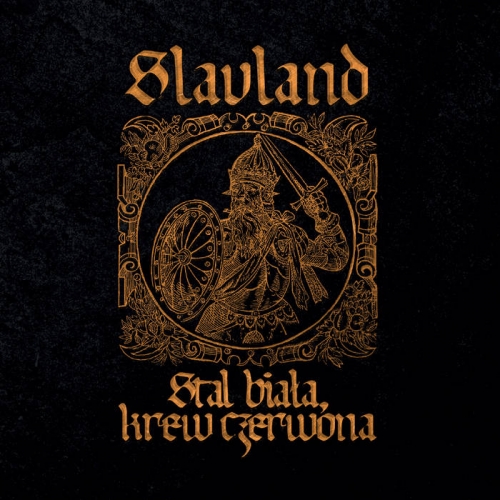 Slavland - Stal bia&#322;a, krew czerwona  (2020)