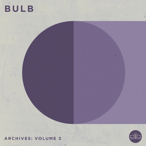 Bulb - Archives: Volume 3 (2020)