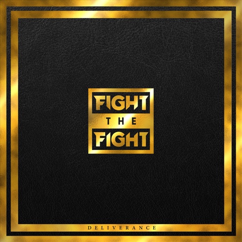 Fight the Fight - Deliverance (2020)