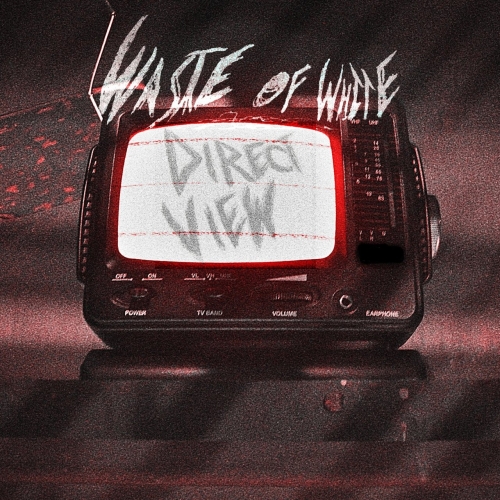 Waste of White - Direct View (2020)