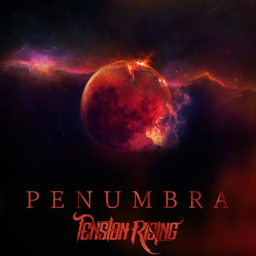 Tension Rising - Penumbra (2020)