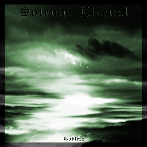 Solemn Eternal - Godless (2020)