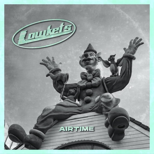 Lowkets - Airtime (2020)