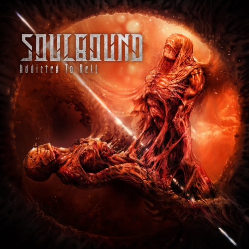 Soulbound - Addicted to Hell (Deluxe Edition) (2020)
