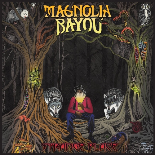 Magnolia Bayou - Strange Place (2020)