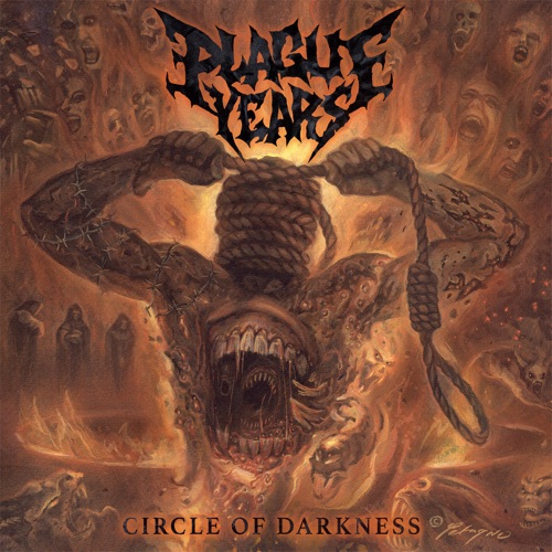 Plague Years - Circle of Darkness (2020)
