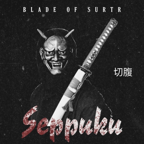 Blade of Surtr - Seppuku (2020)