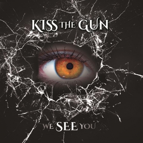 Kiss the Gun - We See You (2020)