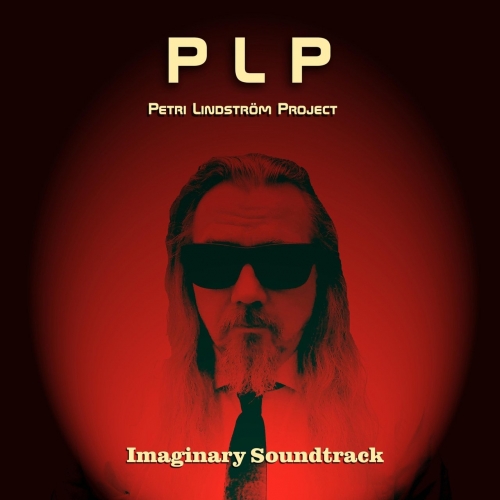 Petri Lindstr&#246;m Project - Imaginary Soundtrack (2020)