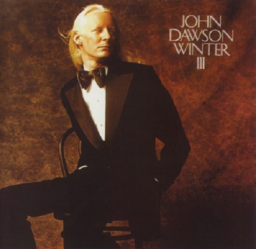 Johnny Winter - John Dawson Winter III [Reissue 1994] (1974)