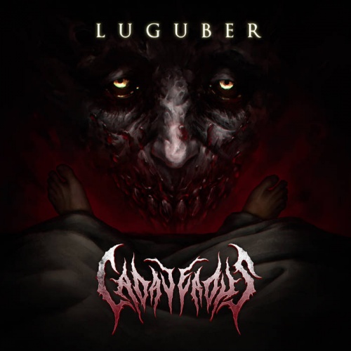 Cadaverous - Luguber (2020)