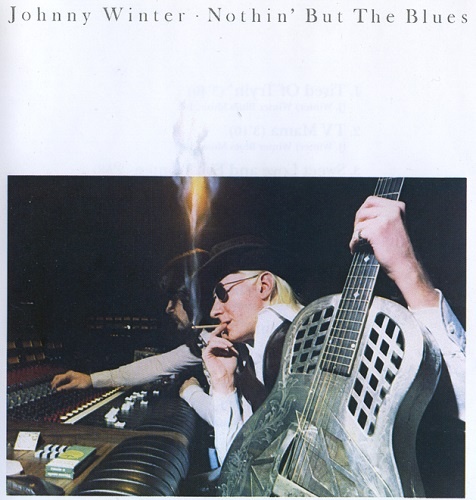 Johnny Winter - Nothin' But The Blues [Reissue 1992] (1977)