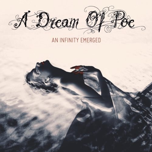 A Dream Of Poe - Аn Infinitу Еmеrgеd (2015)