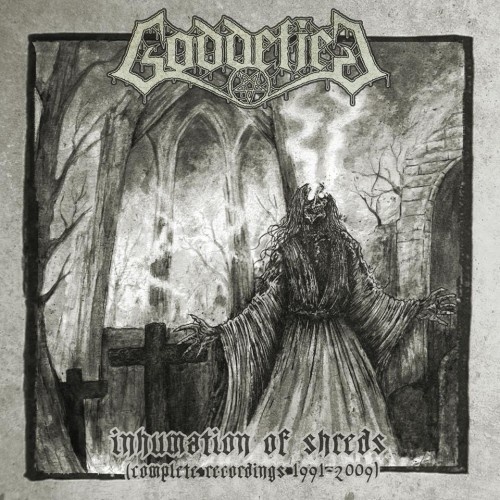 Goddefied - Inhumation Of Shreds (Complete Recordings 1991-2009) (2014)
