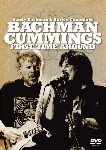 Randy Bachman & Burton Cummings - First Time Around (2006)
