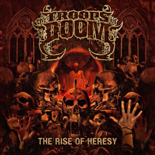 The Troops of Doom - The Rise of Heresy (EP) (2020)
