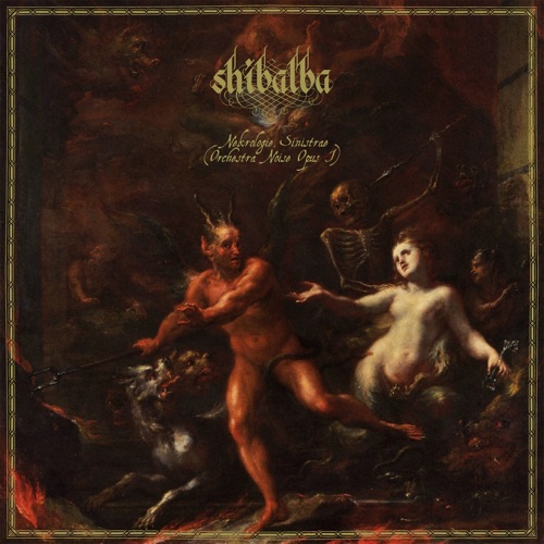 Shibalba - Nekrologie Sinistrae (Orchestral Noise Opus I) (2020)