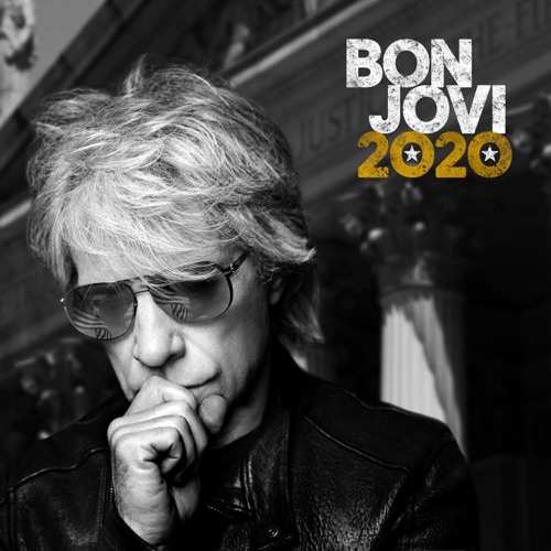 Bon Jovi - 2020 (Deluxe Edition) (2020)