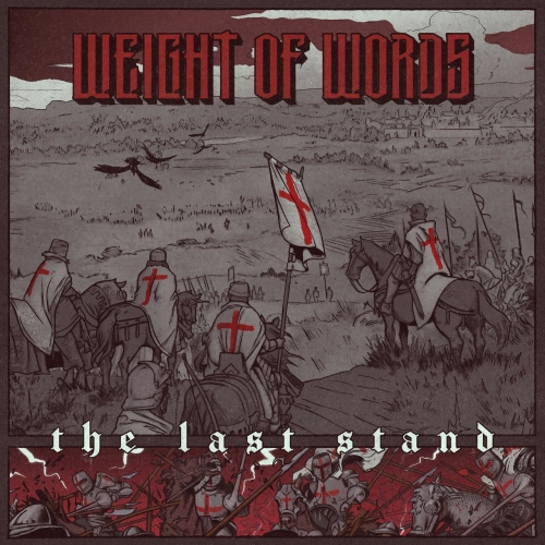 Weight of Words - The Last Stand (2020)