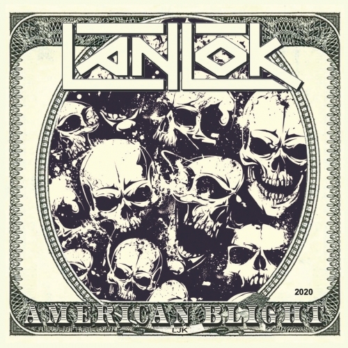 Lanlok - American Blight (2020)