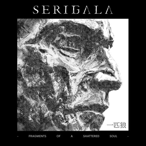 Serigala - Fragments of A Shattered Soul (2020)
