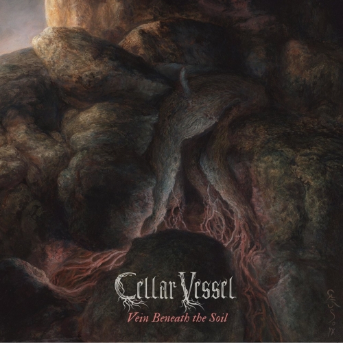 Cellar Vessel - Vein Beneath the Soil (2020)