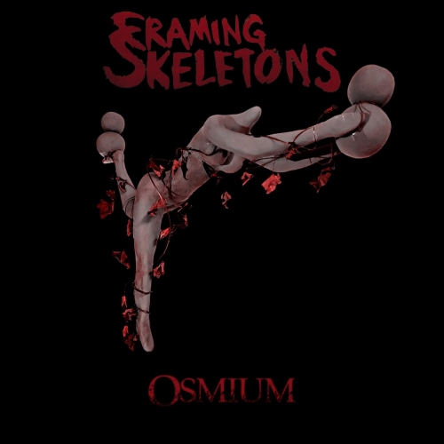 Framing Skeletons - Osmium (2020)