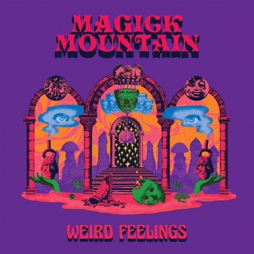 Magick Mountain - Weird Feelings (2020)