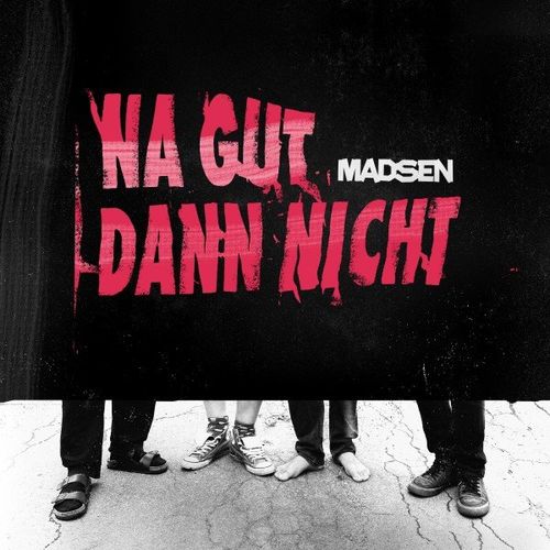 Madsen - Na gut dann nicht (2020)