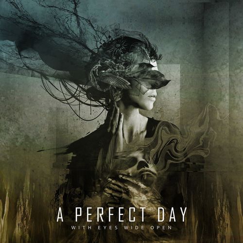 A Perfect Day - With Eyes Wide Open (2020)