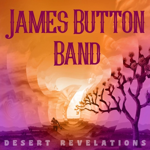 James Button Band - Desert Revelations (2020)