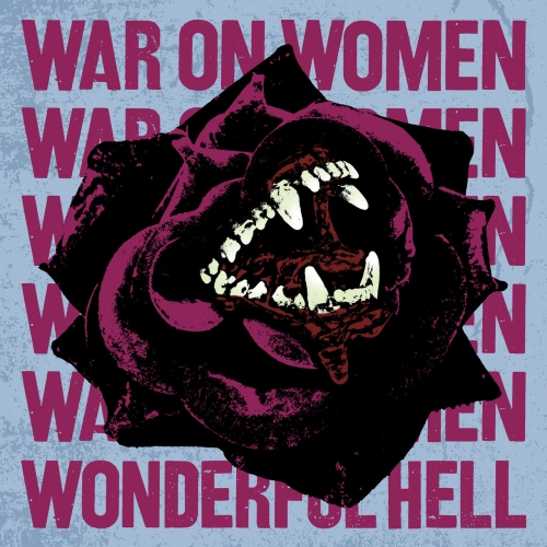 War on Women - Wonderful Hell (2020)