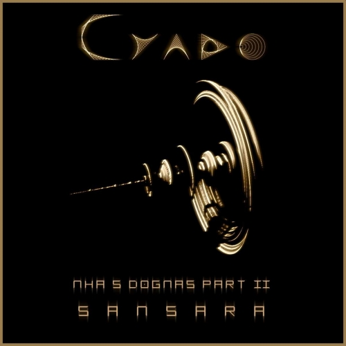 Cyado - Mh&#228;'s Dogmas Part II : Samsara (2020)