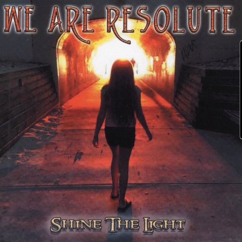 We Are Resolute - Shine the Light (2020)