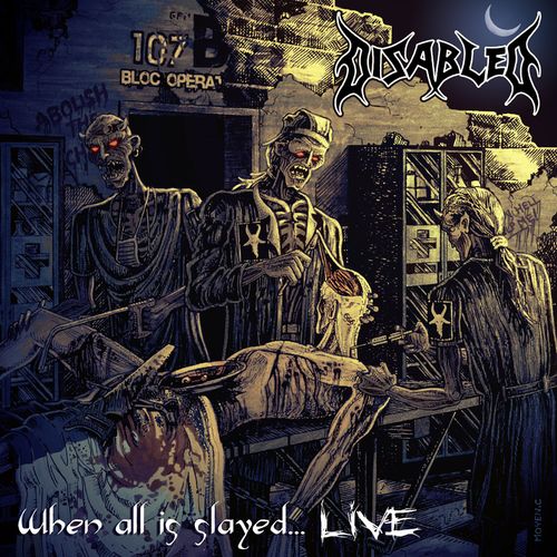 Disabled - When All Is Slayed... (Live) [Remastered] (2020)