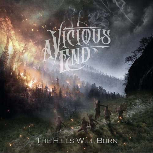 A Vicious End - The Hills Will Burn (2020)