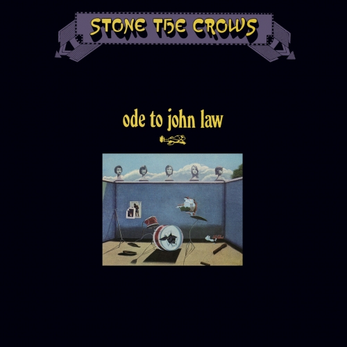 Stone The Crows - Ode to John Law (Remastered 2020)