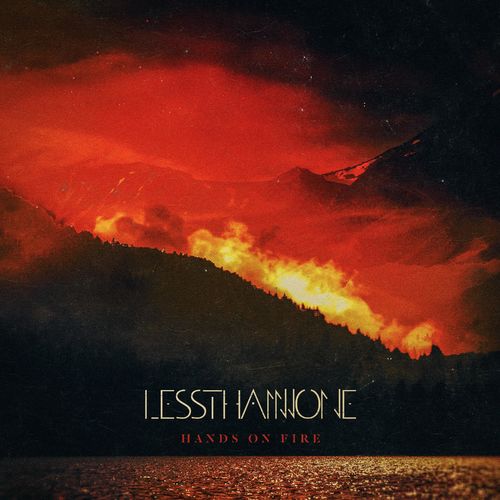 Less Than None - Hands on Fire (EP) (2020)