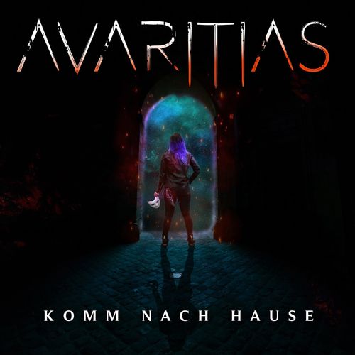 Avaritias - Komm Nach Hause... (2020)